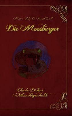 Die Moosburger - Charles Dickens' Weihnachtsgeschichte