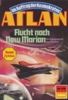 Atlan 678: Flucht nach New Marion (Heftroman)