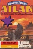 Atlan-Paket 7: Konig von Atlantis (Teil 1)
