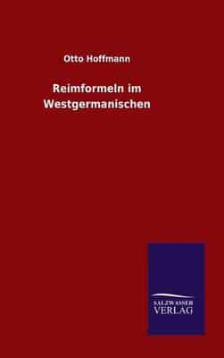 Reimformeln im Westgermanischen