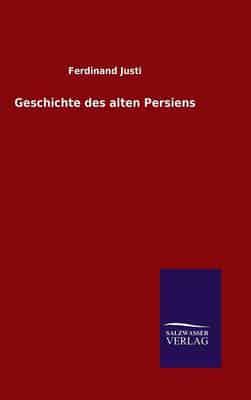 Geschichte des alten Persiens