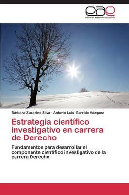 Estrategia Cientifico Investigativo En Carrera de Derecho