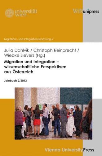 Migration Und Integration - Wissenschaftliche Perspektiven Aus Österreich