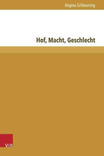 Hof, Macht, Geschlecht