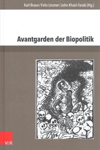 Avantgarden Der Biopolitik