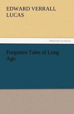 Forgotten Tales of Long Ago