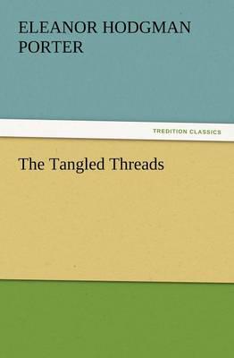 The Tangled Threads