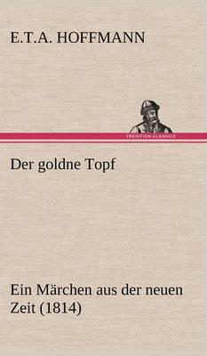 Der Goldne Topf