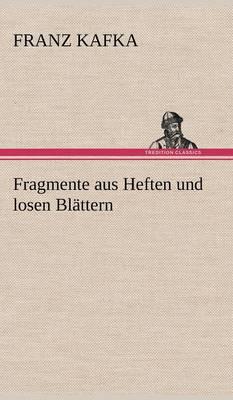 Fragmente Aus Heften Und Losen Blattern