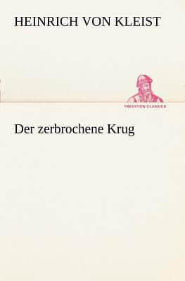 Der Zerbrochene Krug