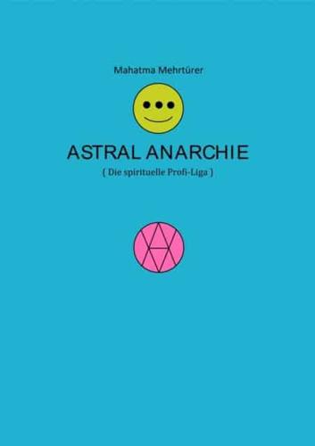 Astral Anarchie