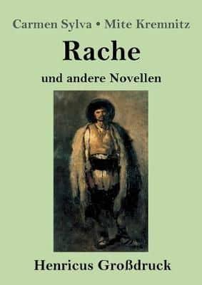 Rache (Großdruck):und andere Novellen