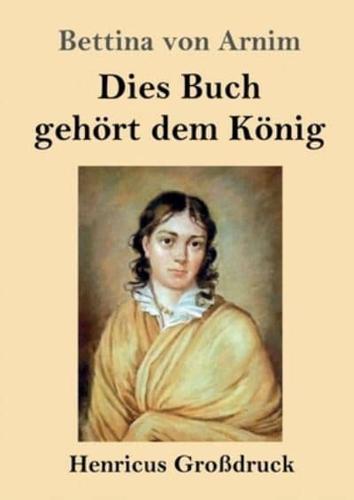 Dies Buch gehört dem König (Großdruck)