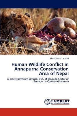 Human Wildlife Conflict in Annapurna Conservation Area of Nepal