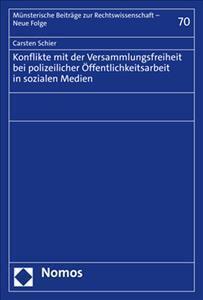 Konflikte Mit Der Versammlungsfreiheit Bei Polizeilicher Offentlichkeitsarbeit in Sozialen Medien