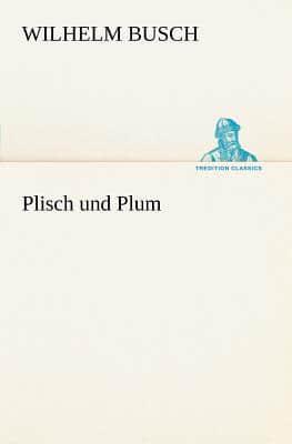 Plisch Und Plum