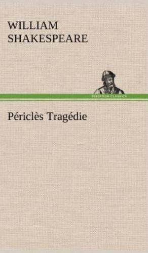 Périclès Tragédie