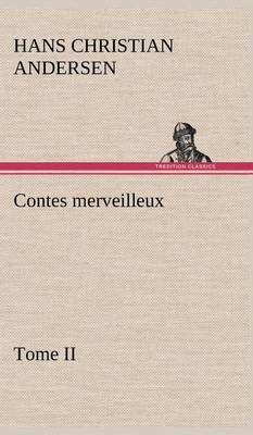 Contes merveilleux, Tome II