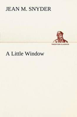 A Little Window