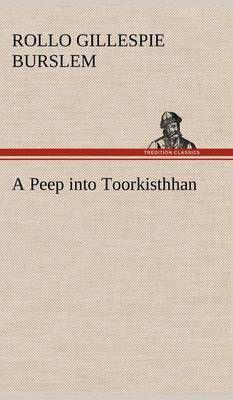 A Peep into Toorkisthhan