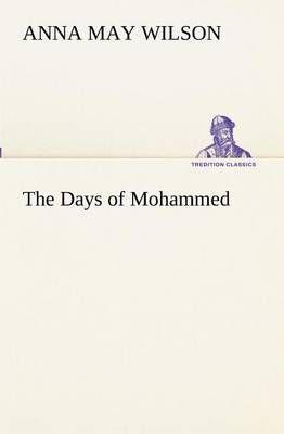 The Days of Mohammed