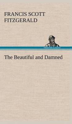 The Beautiful and Damned