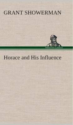 Horace and His Influence