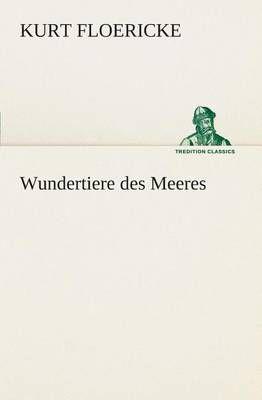 Wundertiere des Meeres