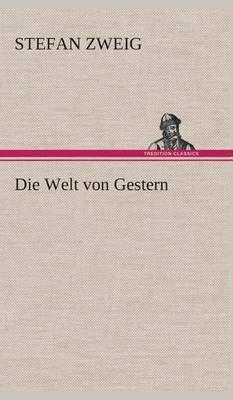 Die Welt von Gestern