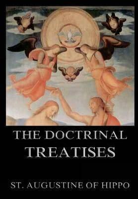 The Doctrinal Treatises
