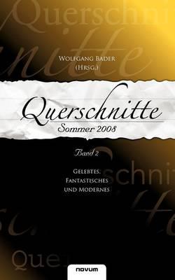 Querschnitte 2008 - Sommer (Band 2)