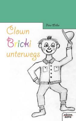 Clown Bricki Unterwegs