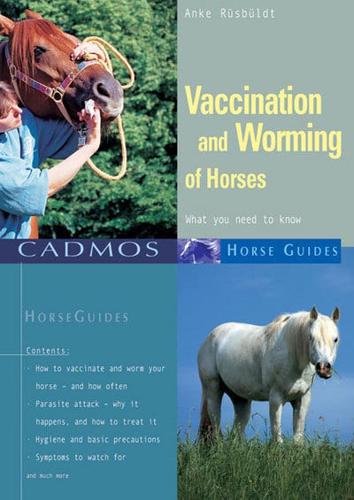 Vaccination and Worming of Horses
