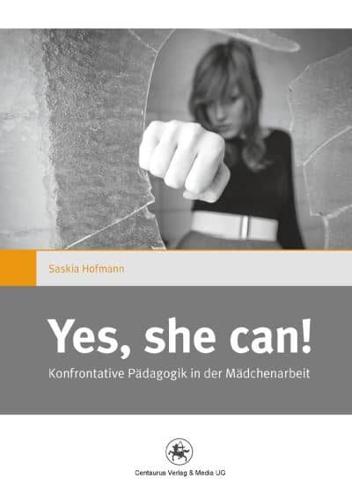 "Yes She Can!"