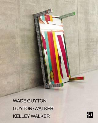 Wade Guyton, Guyton/Walker, Kelley Walker