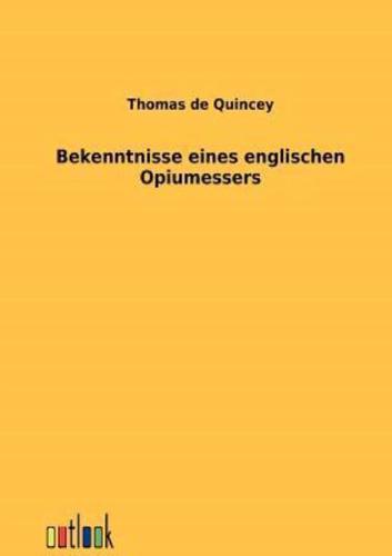 Bekenntnisse eines englischen Opiumessers