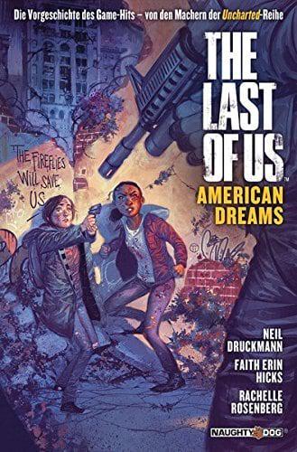 Druckmann, N: Last of Us. American Dreams