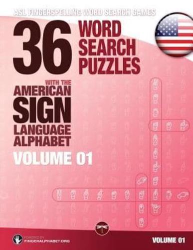 36 Word Search Puzzles With the American Sign Language Alphabet, Volume 01