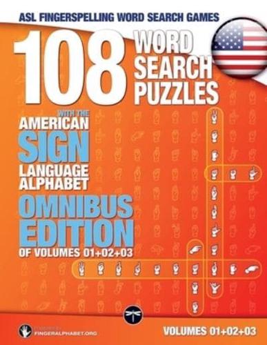 108 Word Search Puzzles with the American Sign Language Alphabet: Volume 04