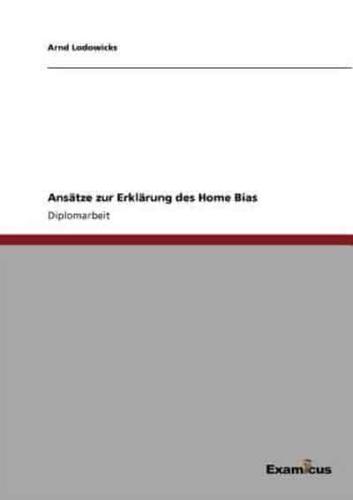 Ansätze zur Erklärung des Home Bias