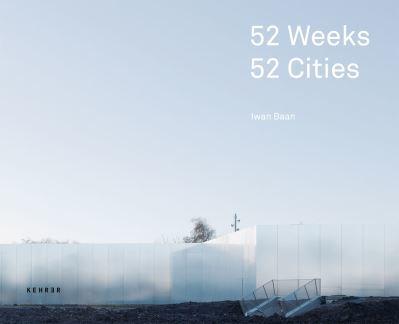 52 Weeks, 52 Cities