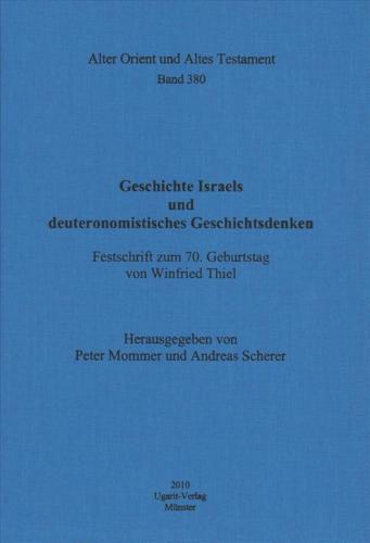 Geschichte Israels Und Deuteronomistisches Geschichtsdenken