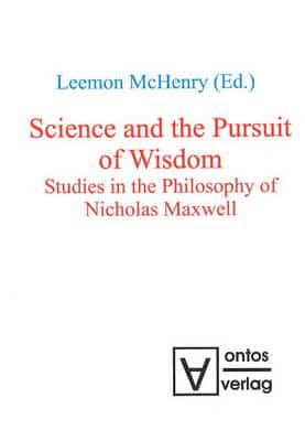 Science & the Pursuit of Wisdom