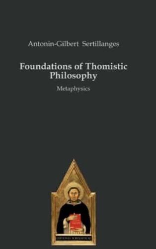 Foundations of Thomistic Philosophy