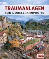 Traumanlagen von Modellbahnprofis