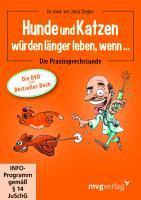 Ziegler, J: Hunde und Katzen würden länger leben
