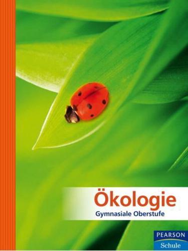 Biologie für die Oberstufe - Themenband Ökologie