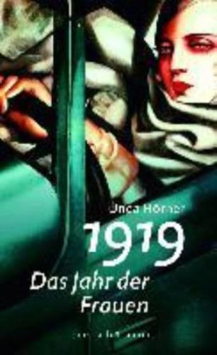 1919 - Das Jahr Der Frauen