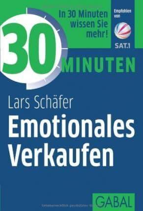 Schäfer, L: 30 Minuten Emotionales Verkaufen