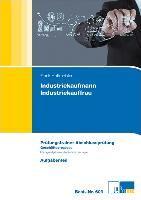 Industriekauffrau / Industriekaufmann. Prüfungstrainer Abschlussprüfung Geschäftsprozesse